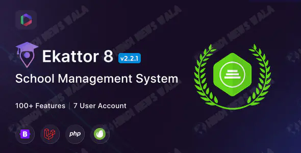 Ekattor 8 School Management System (SAAS) v2.2.1 - nulled